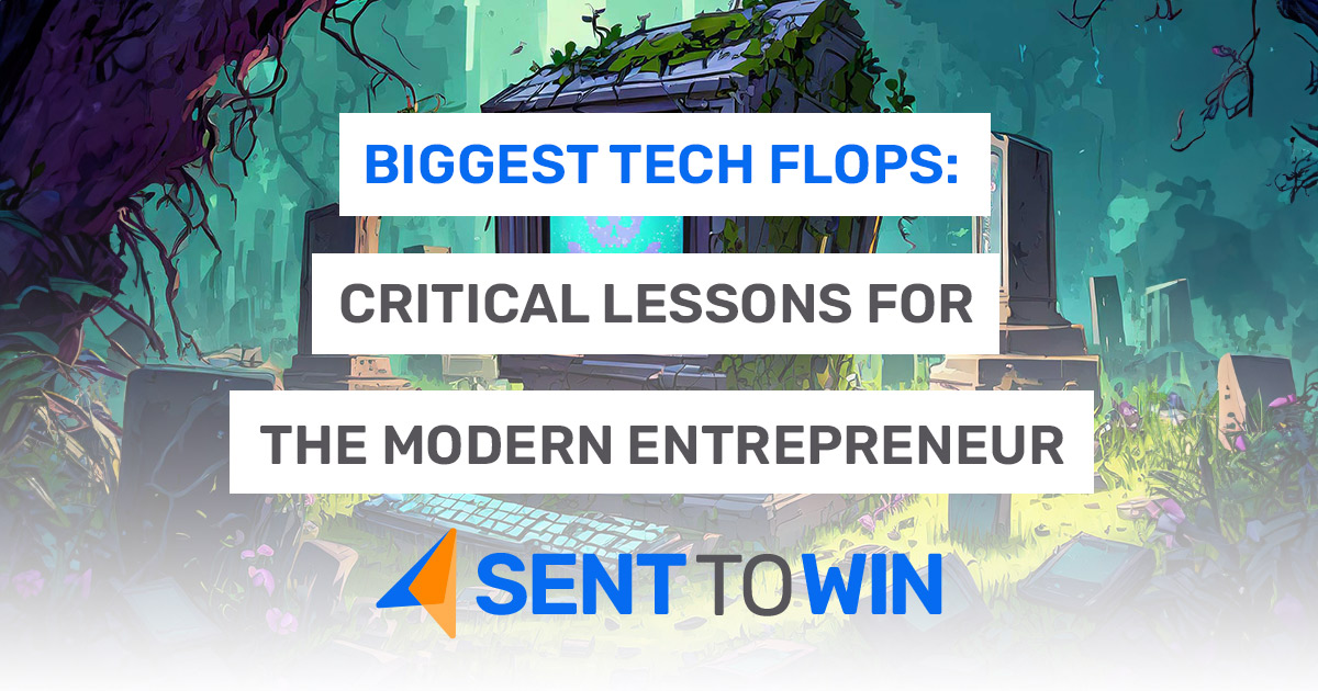 Biggest Tech Flops: Critical Lessons for the Modern Entrepreneur