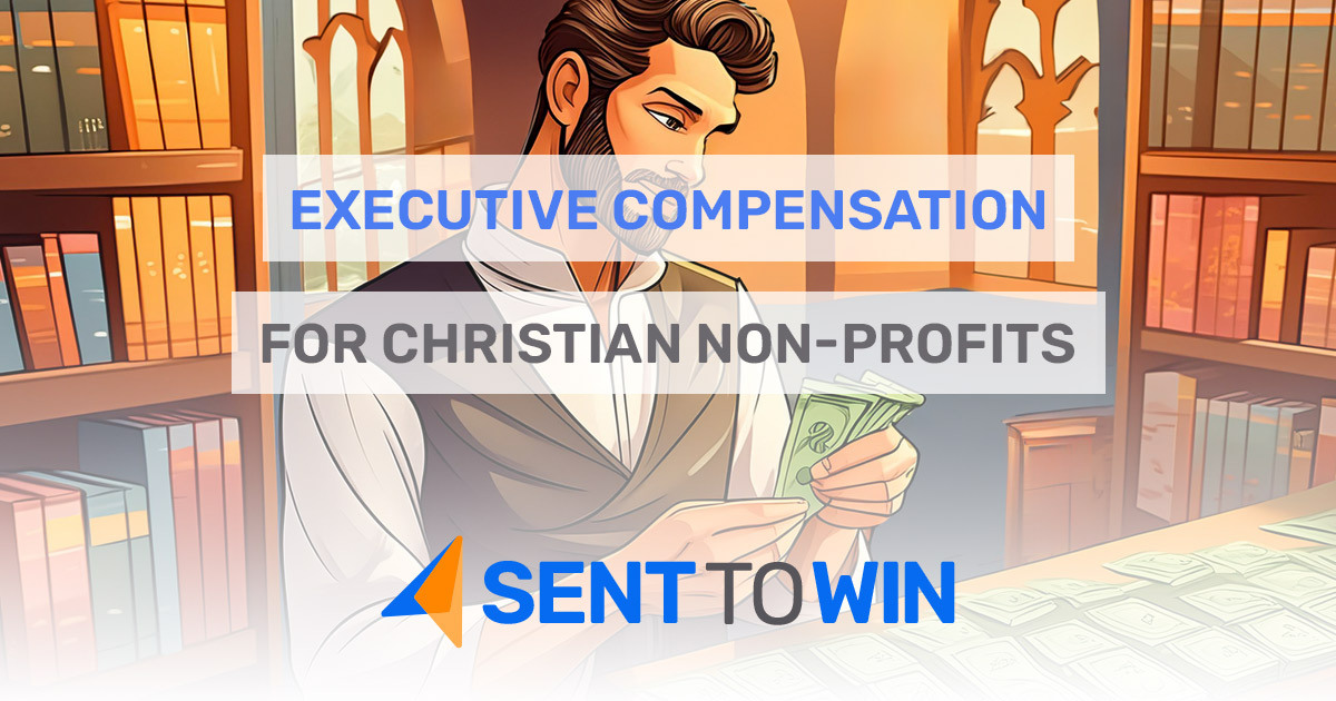 Executive Compensation for Christian Non-Profits